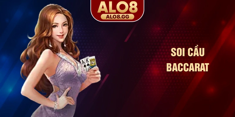 soi cầu baccarat