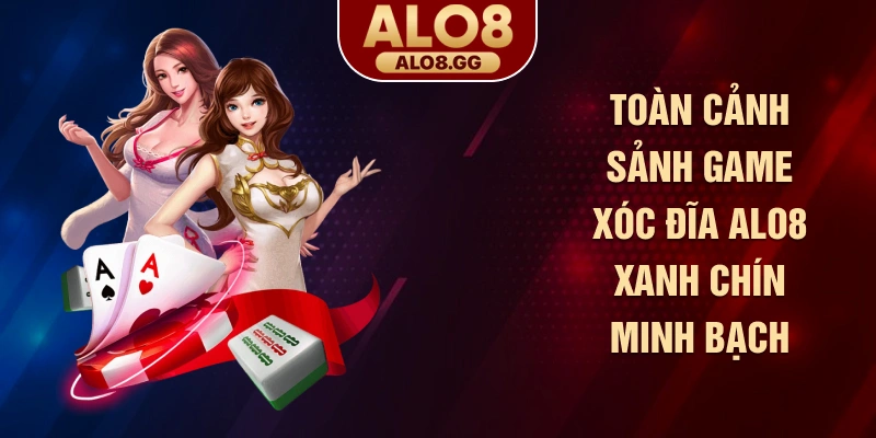 Toàn cảnh sảnh game xóc đĩa ALO8 xanh chín minh bạch